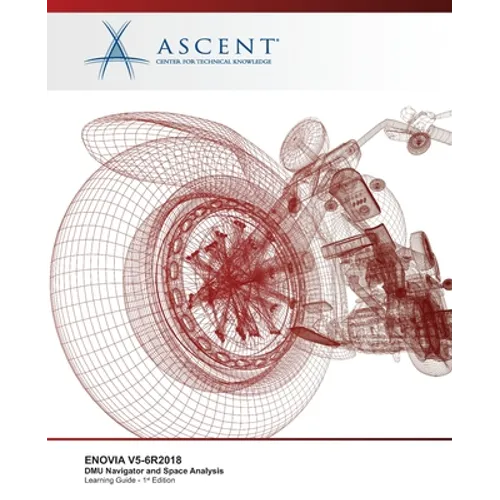 Enovia V5-6r2018: DMU Navigator and Space Analysis - Paperback