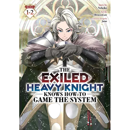 The Exiled Heavy Knight Knows How to Game the System (Omnibus) Vol. 1-2 - Paperback