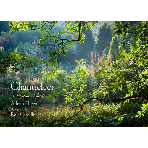 Chanticleer: A Pleasure Garden