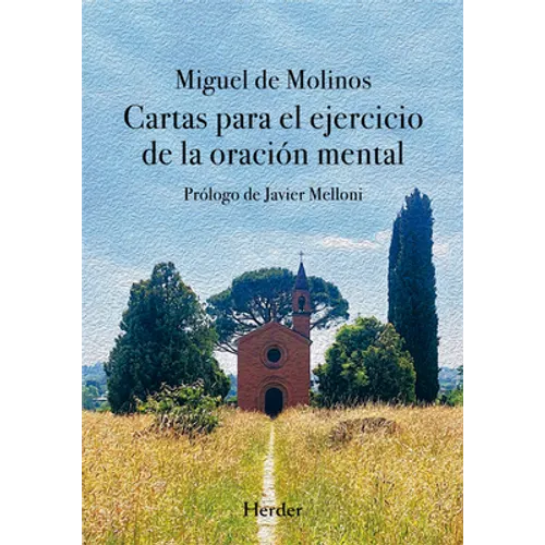 Cartas Para El Ejercicio de la Oracion Mental - Paperback