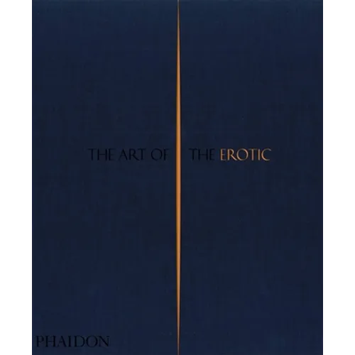 The Art of the Erotic - Hardcover