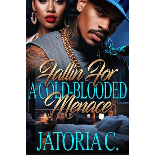 Fallin' for A Cold-Blooded Menace: A Standalone Novel - Paperback