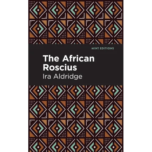 The African Roscius - Hardcover