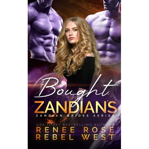Bought by the Zandians - Paperback