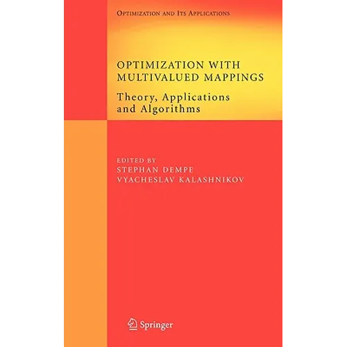 Optimization with Multivalued Mappings: Theory, Applications and Algorithms - Hardcover