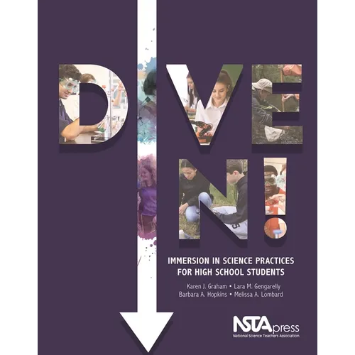 Dive In!: Immersion in Science Practices for High School Students - Paperback