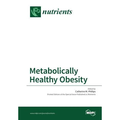 Metabolically Healthy Obesity - Paperback