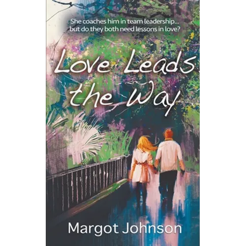 Love Leads the Way - Paperback