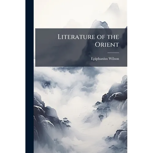 Literature of the Orient - Paperback