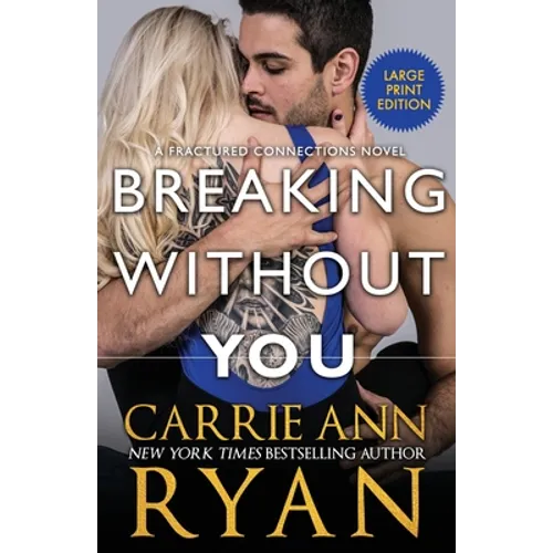 Breaking Without You - Paperback