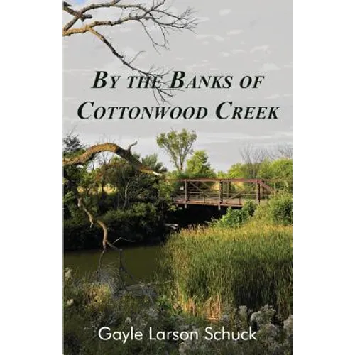 By the Banks of Cottonwood Creek - Paperback