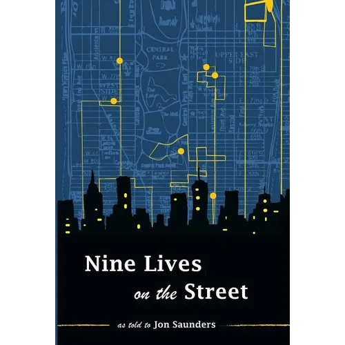 Nine Lives on the Street - Hardcover