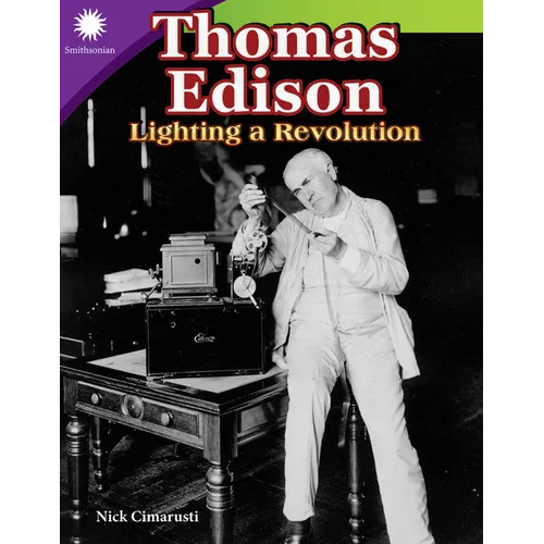 Thomas Edison: Lighting a Revolution - Paperback
