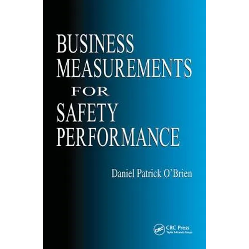 Business Measurements for Safety Performance - Hardcover