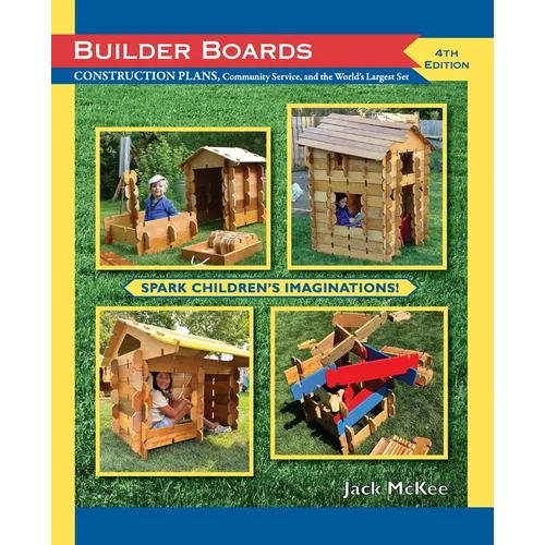BUILDER BOARDS, Construction plans, Community service and the World's Largest Set: CONSTRUCTION PLANS, Community Service and the World's Largest Set