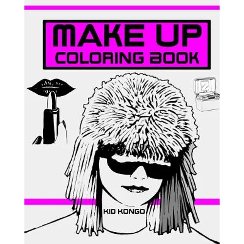 Make Up Coloring Book - Paperback
