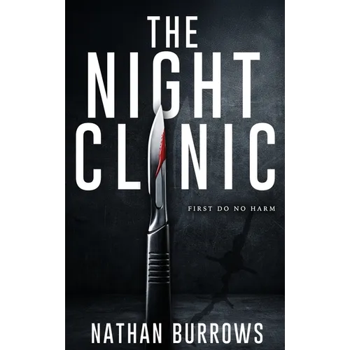 The Night Clinic - Hardcover