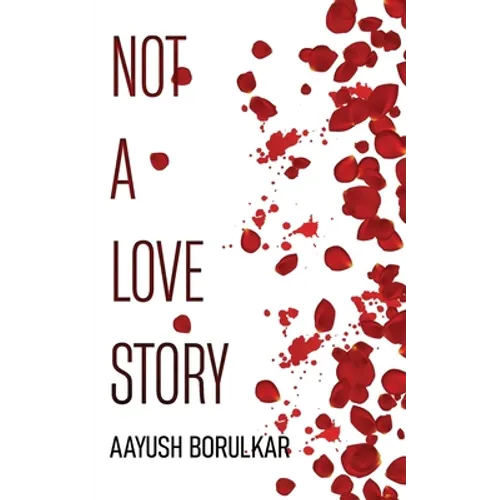 Not A Love Story - Paperback