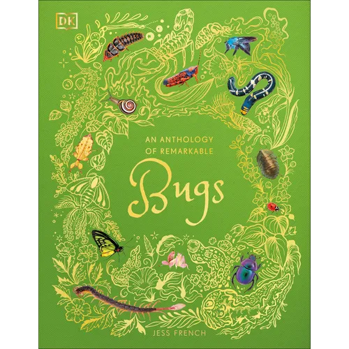 An Anthology of Remarkable Bugs - Hardcover