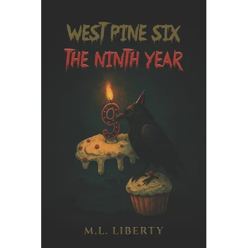 West Pine Six: The Ninth Year - Paperback