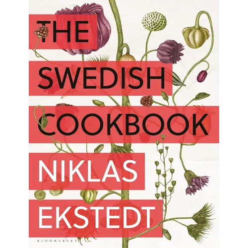 The Swedish Cookbook: Lagom Flavors for the Modern Kitchen - Hardcover