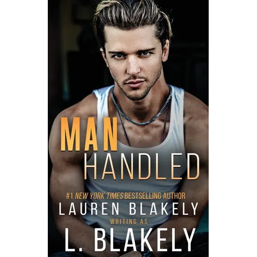 Manhandled: A Friends to Lovers MM Standalone Romance - Paperback