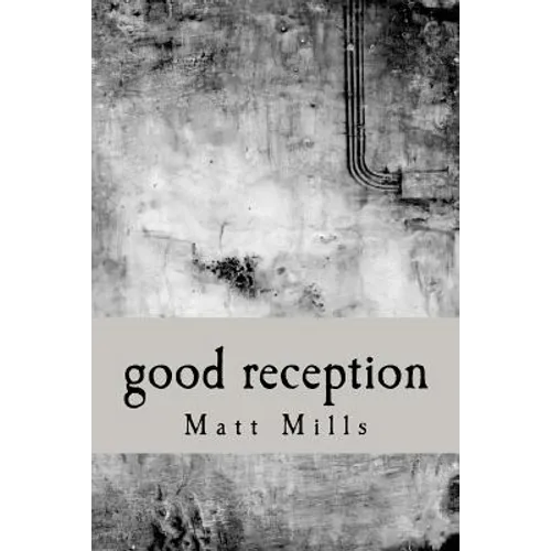 Good Reception - Paperback