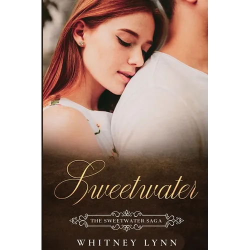Sweetwater: A Closed Door Romance - Paperback