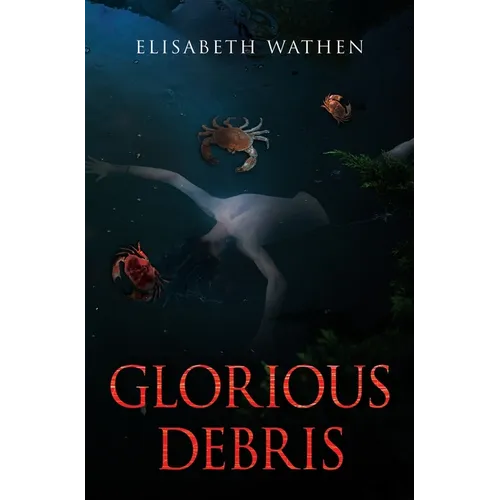 Glorious Debris - Paperback