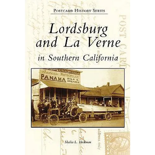 Lordsburg and La Verne in Southern California - Paperback