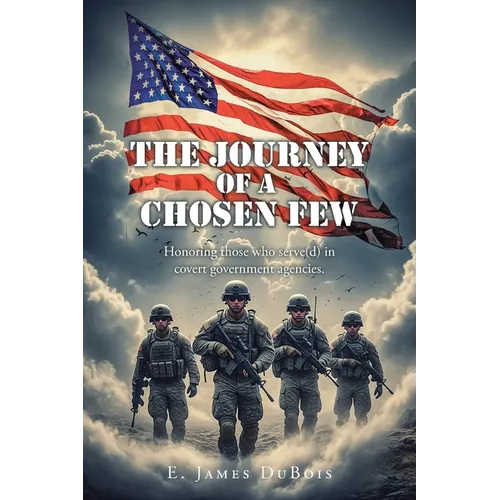 The Journey of a Chosen Few - Paperback