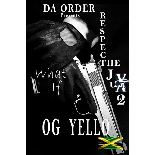 Respect the Jux 2: What If - Paperback
