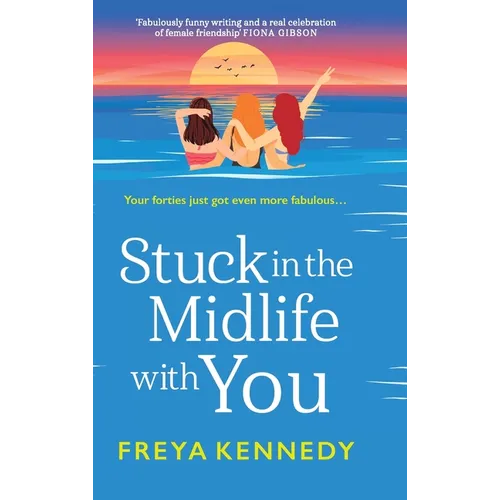 Stuck in the Midlife with You - Hardcover