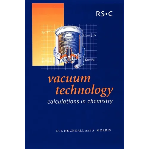 Vacuum Technology: Calculations in Chemistry - Paperback