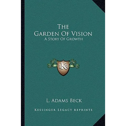 The Garden Of Vision: A Story Of Growth - Paperback