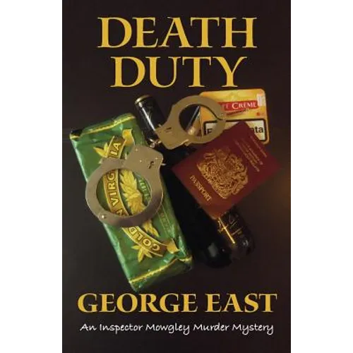 Death Duty: An Inspector Mowgley Murder Mystery - Paperback