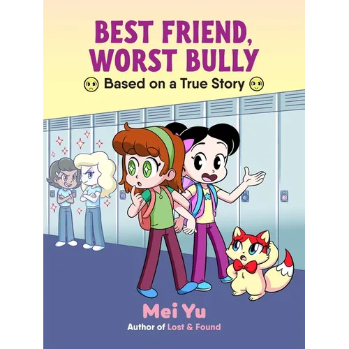 Best Friend, Worst Bully - Hardcover