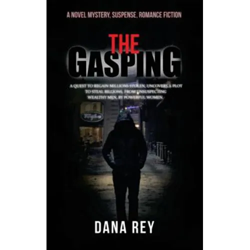 The Gasping: A Novel Mystery, Suspense, Romance Fiction - Paperback