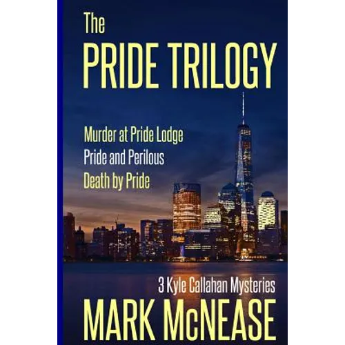 The Pride Trilogy: 3 Kyle Callahan Mysteries - Paperback