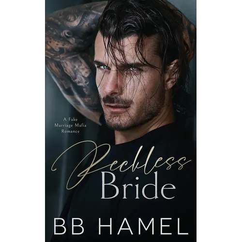 Reckless Bride: A Fake Marriage Mafia Romance - Paperback