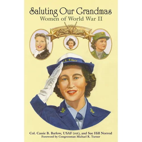 Saluting Our Grandmas: Women of World War II - Paperback