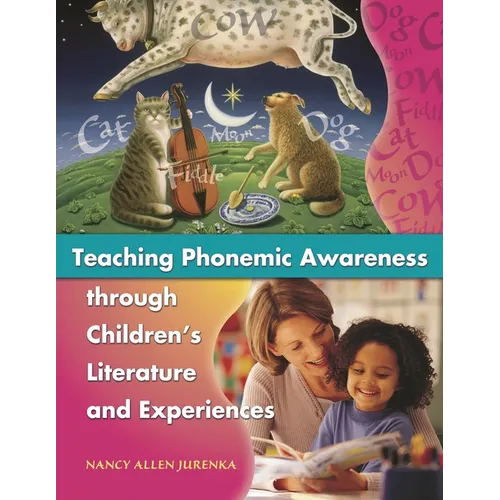 Teaching Phonemic Awareness Through Children's Literature and Experiences - Paperback
