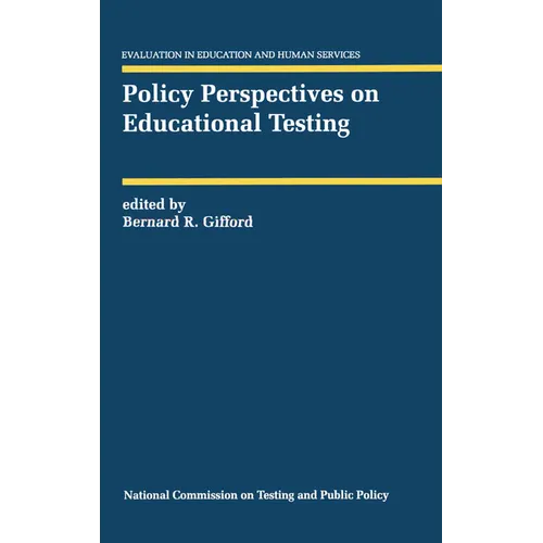 Policy Perspectives on Educational Testing