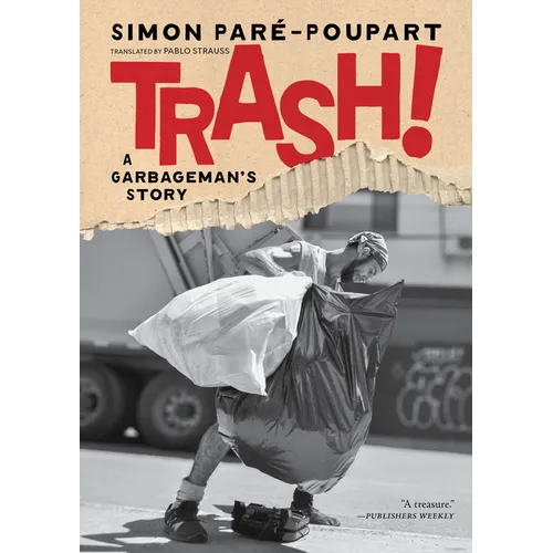 Trash!: A Garbageman's Story - Paperback