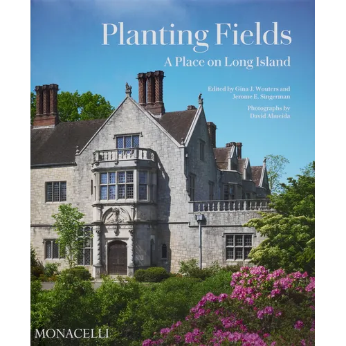Planting Fields: A Place on Long Island