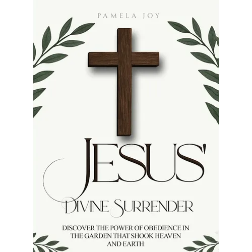 Jesus' Divine Surrender