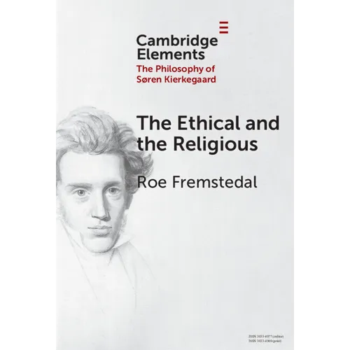 The Ethical and the Religious - Hardcover