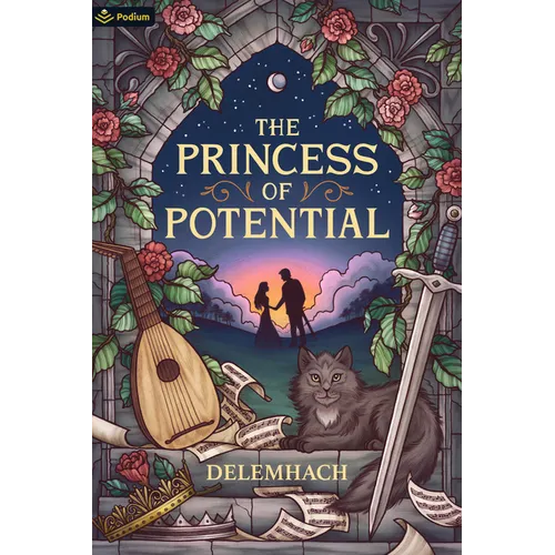 The Princess of Potential: A Humorous Romantic Fantasy - Paperback