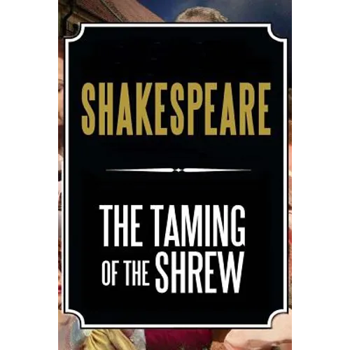 The Taming of the Shrew - Paperback