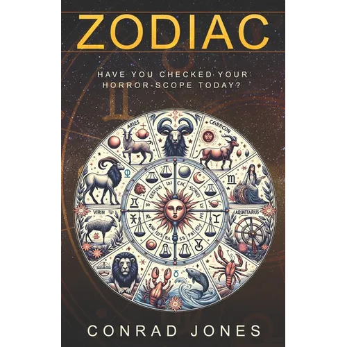Zodiac: Have you read your horrorscope today? - Paperback
